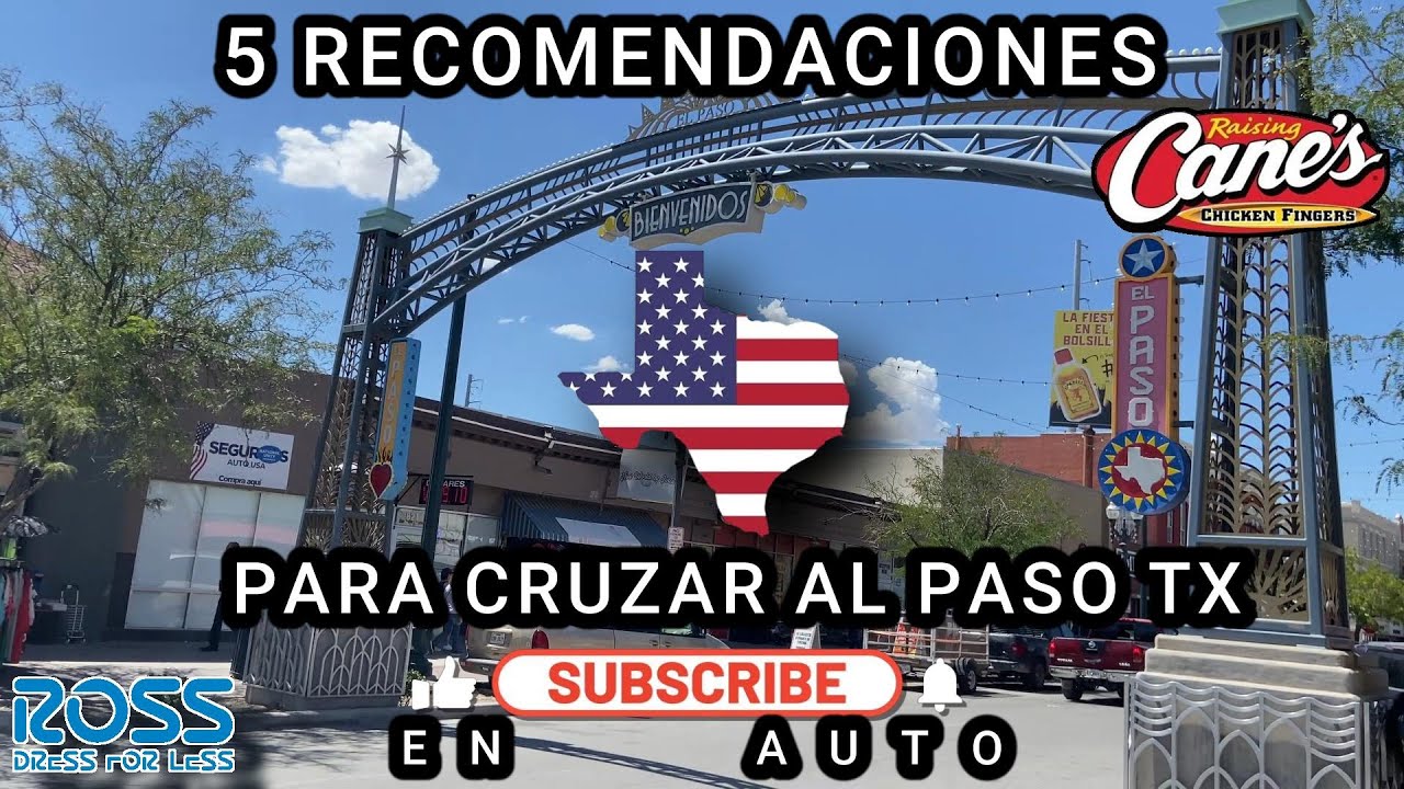 Debes de saber ésto antes de cruzar al Paso Texas. 5 Recomendaciones!! #video #texas #elpaso