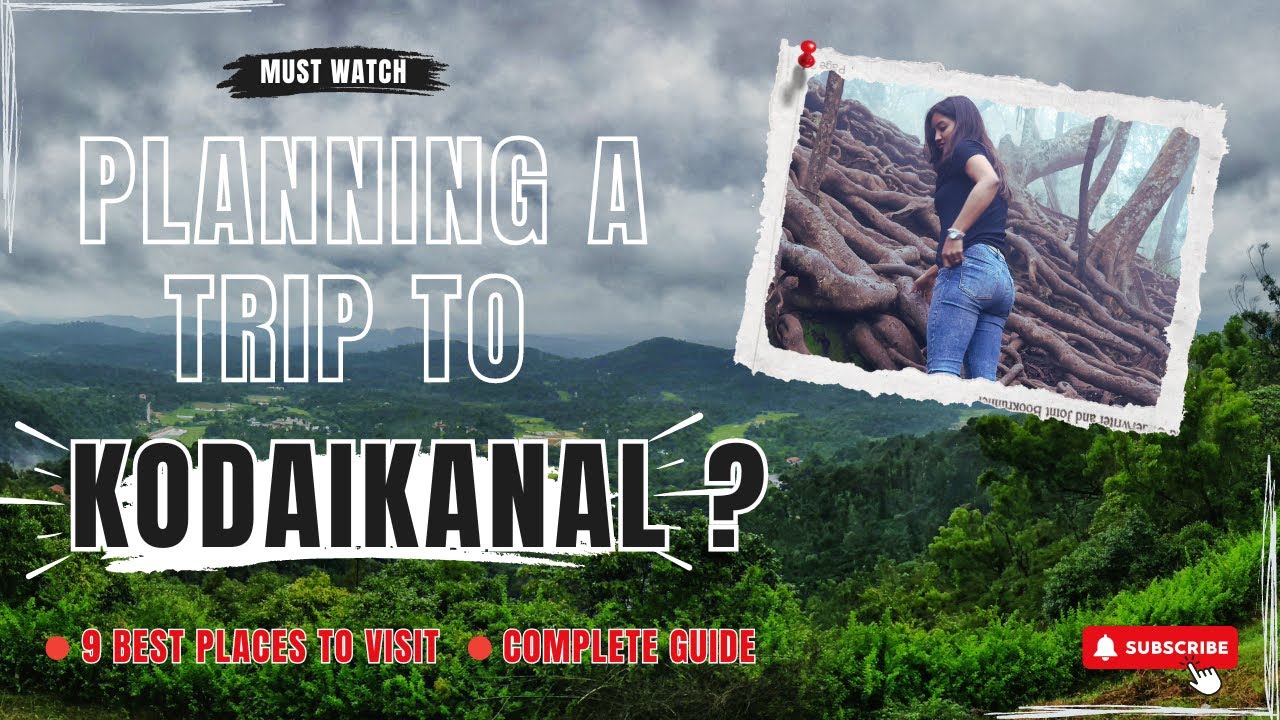 KODAIKANAL Tourist Places | English Subtitles | Best Places to visit Kodaikanal  | Complete Guide