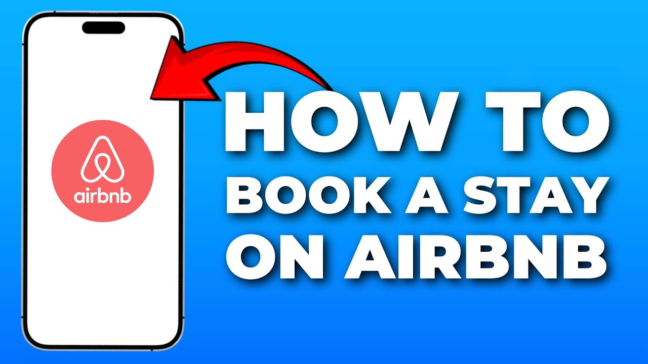 How to Book a Stay on the Airbnb App (2025 FULL GUIDE)