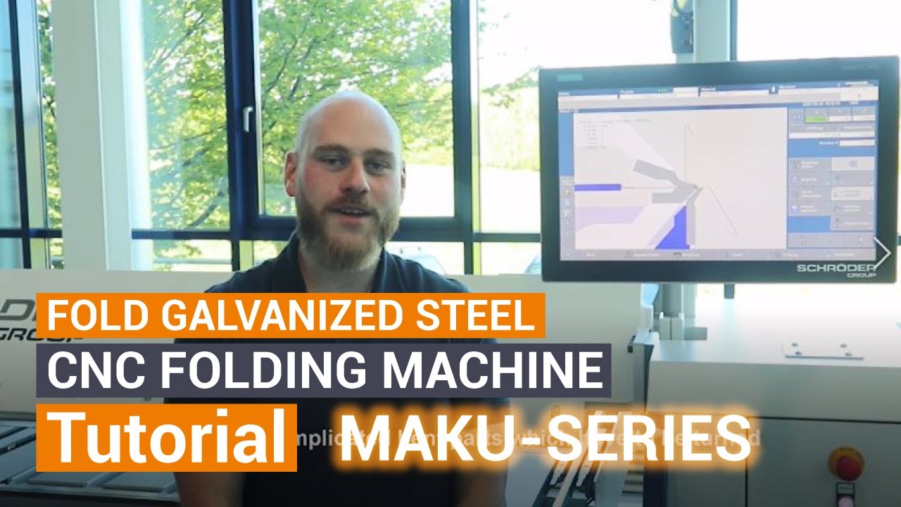 Fold Complex Galvanized Steel with Schroder MAKU-series CNC Folding Machine Tutorial