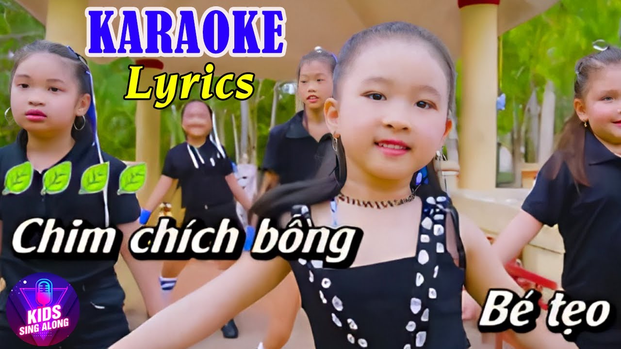 Li&ecirc;n Kh&uacute;c Con Chim Non ♫ Nhạc Thiếu Nhi C&oacute; Lời Karaoke B&eacute; H&aacute;t ♫ Nhạc Thiếu Nhi S&ocirc;i Động