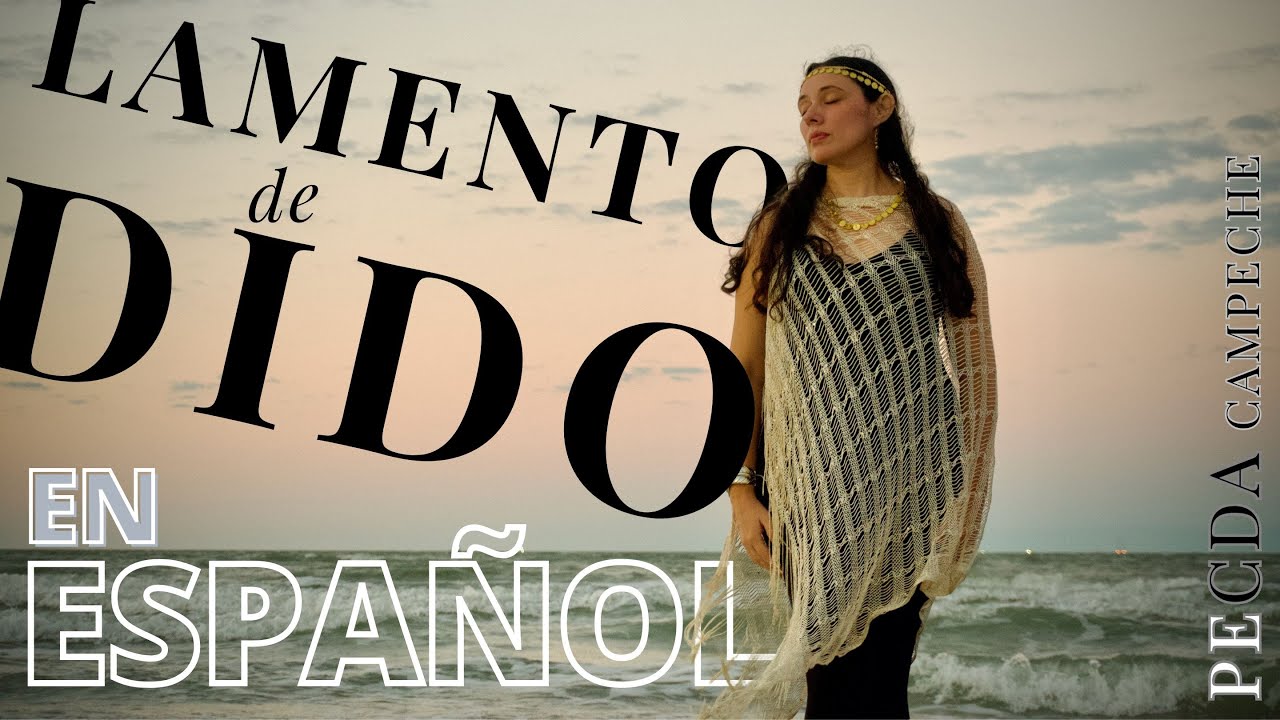 When I am laid in earth (Purcell) | en ESPAÑOL | (PECDA Campeche)
