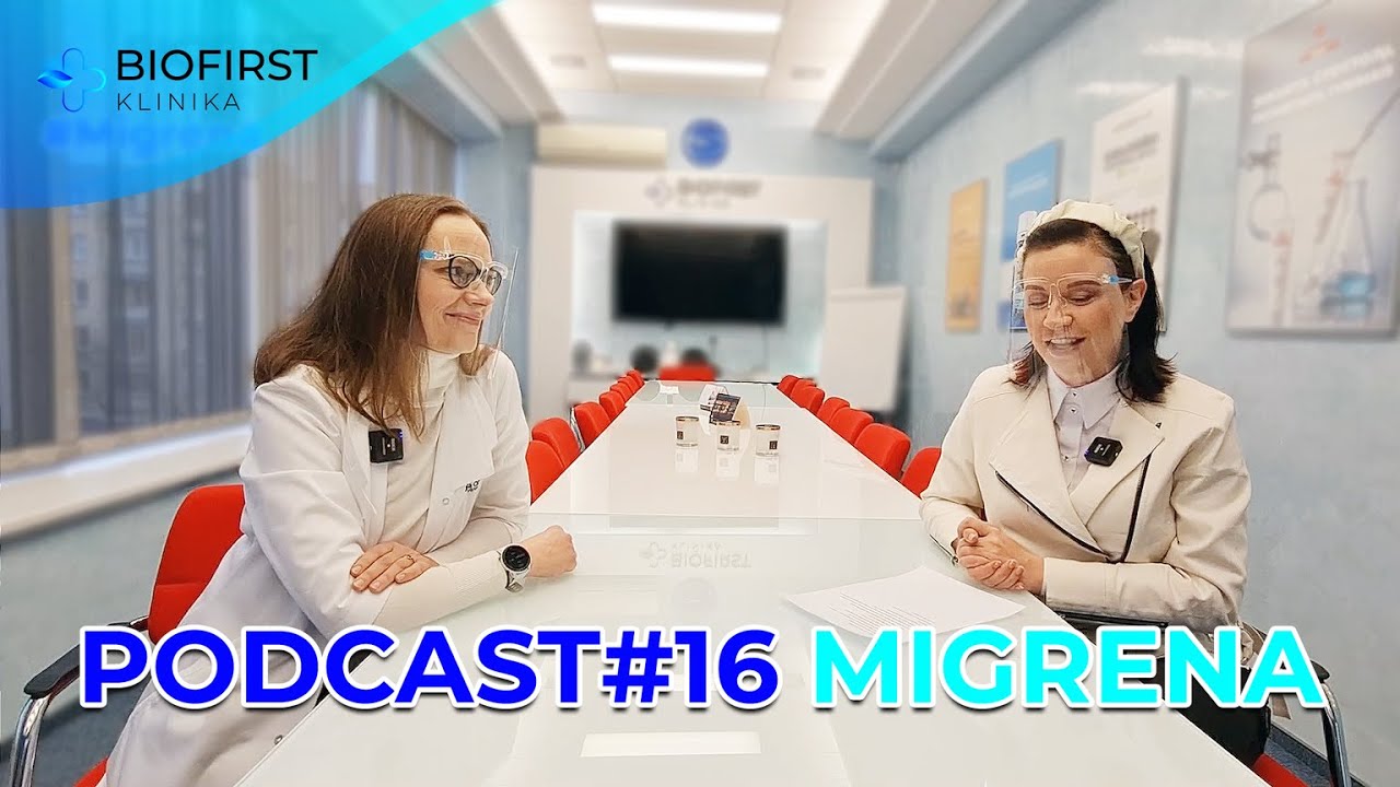 Migrena | BIOFIRST Podcast #16 su gyd. neurologe Jolita Čičeliene