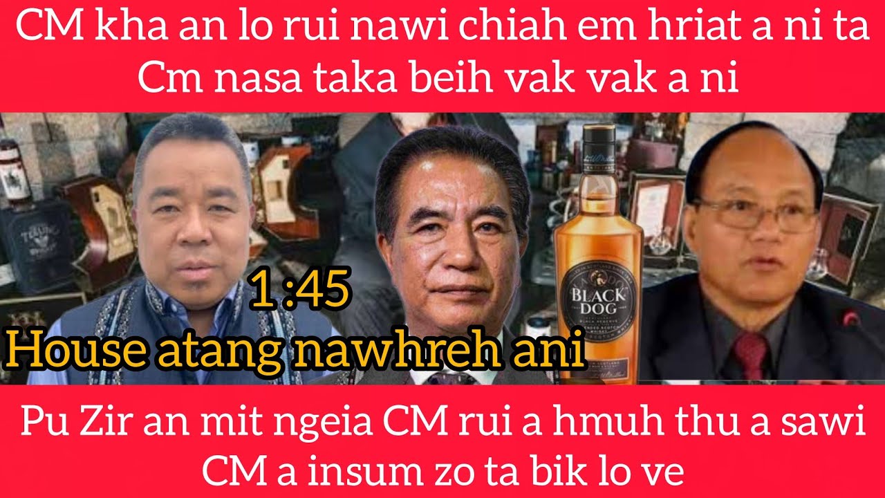 Gangtok buaina,CM in thudik a rawn sawi hmiah mai.Zu kha a lo rui chiah em,Pu ziran ka hmu chiang ti