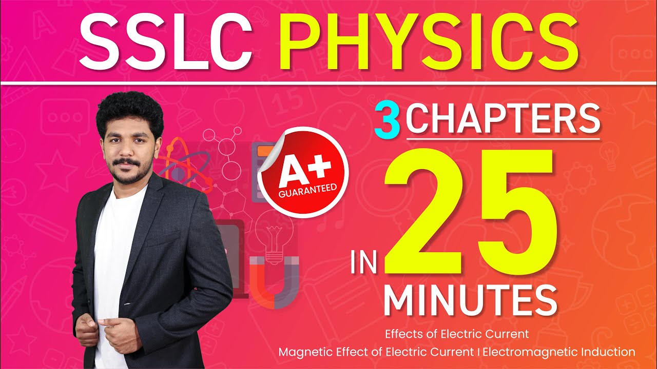 SSLC Physics 2021 | 3 Chapters in 25 Minutes | Quick Revision | Alex Sir