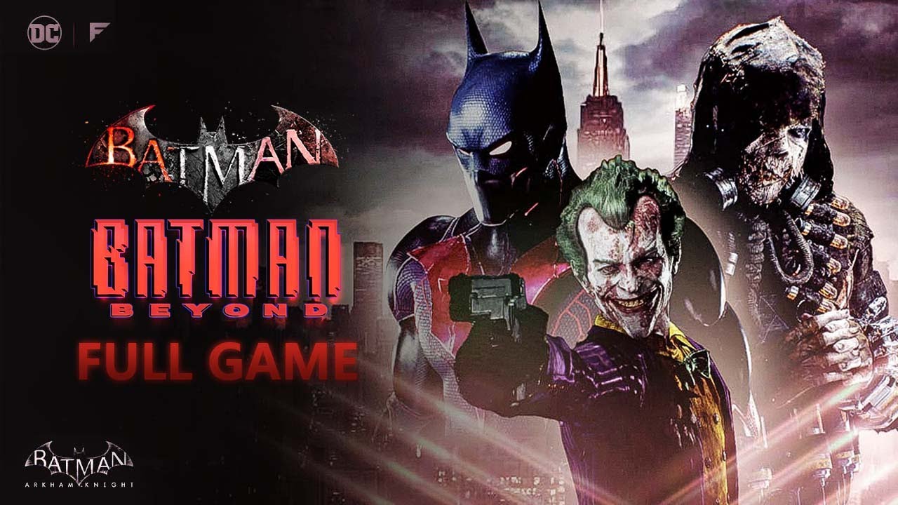 Batman Arkham Beyond FULL GAME | Batman: Arkham Knight | Beyond Evolved Suit