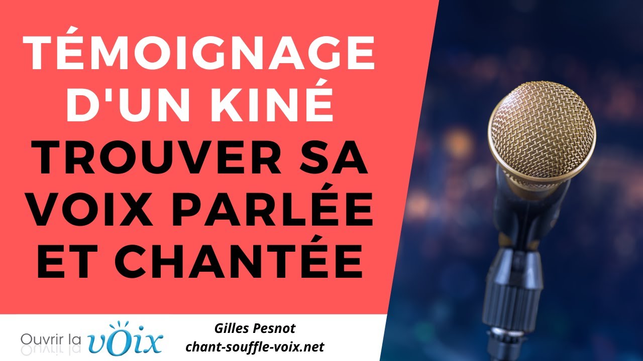 Comment trouver sa voix parl&eacute;e et chant&eacute;e : Un kin&eacute; parle sans complaisance
