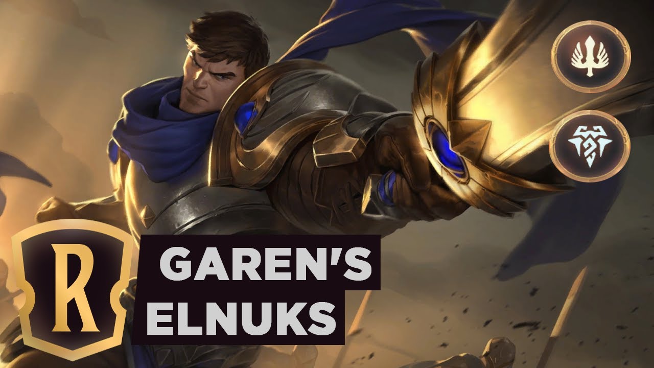 GAREN's Elnuks | Legends of Runeterra Ranked Deck