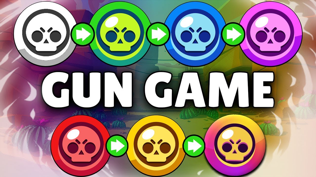 BRAWL STARS GUN GAME
