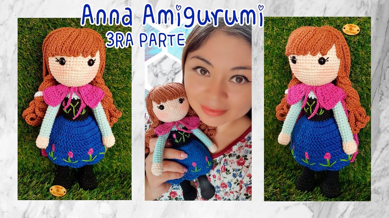 3ra parte Anna Frozen 26 cm | Cabello y Capa | Tutorial Muñeca tejida a crochet Anna Frozen