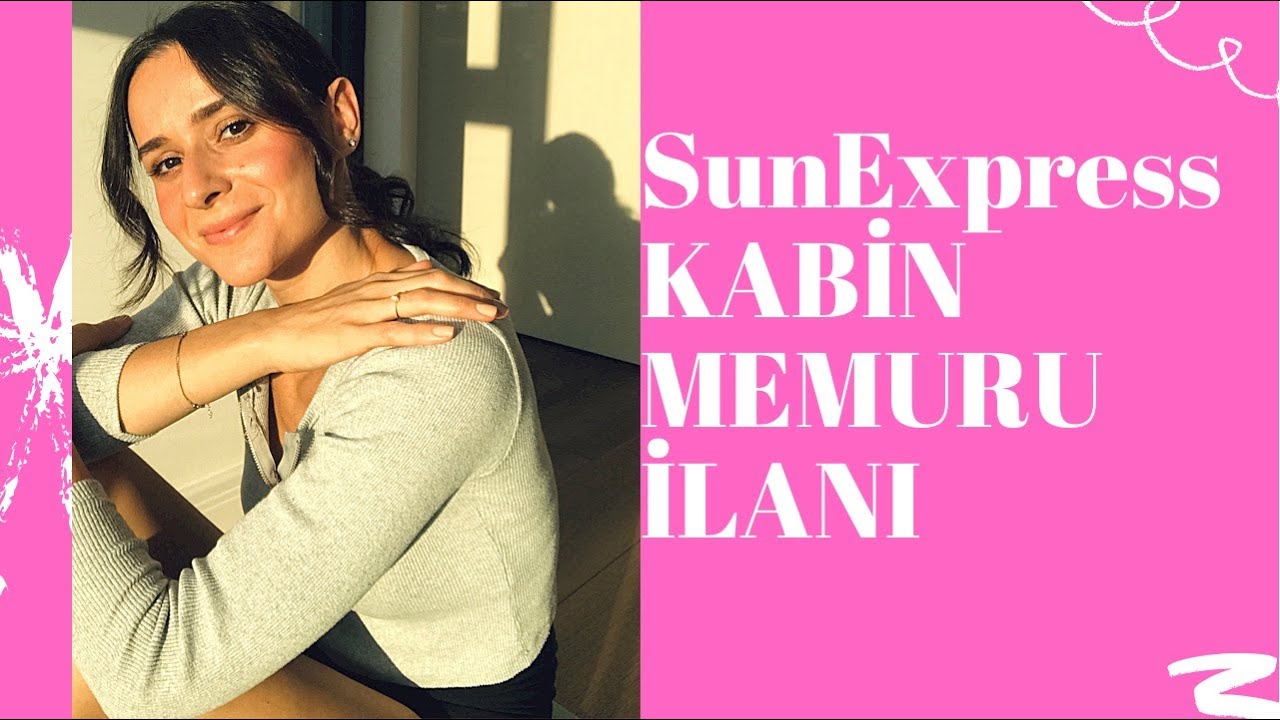 SunExpress Kabin Memuru İlanı✈️