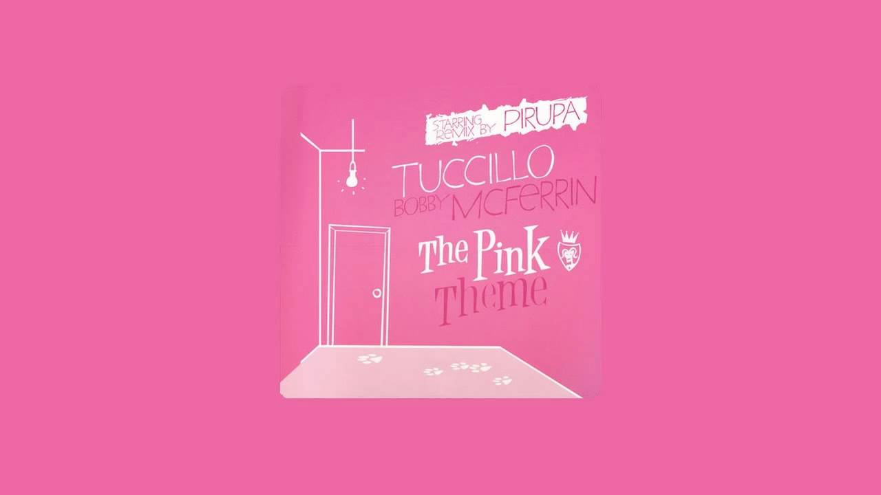 Tuccillo & Bobby McFerrin  - The Pink Theme (Pirupa Remix Main) [Vendetta Records] [VENMX1199]