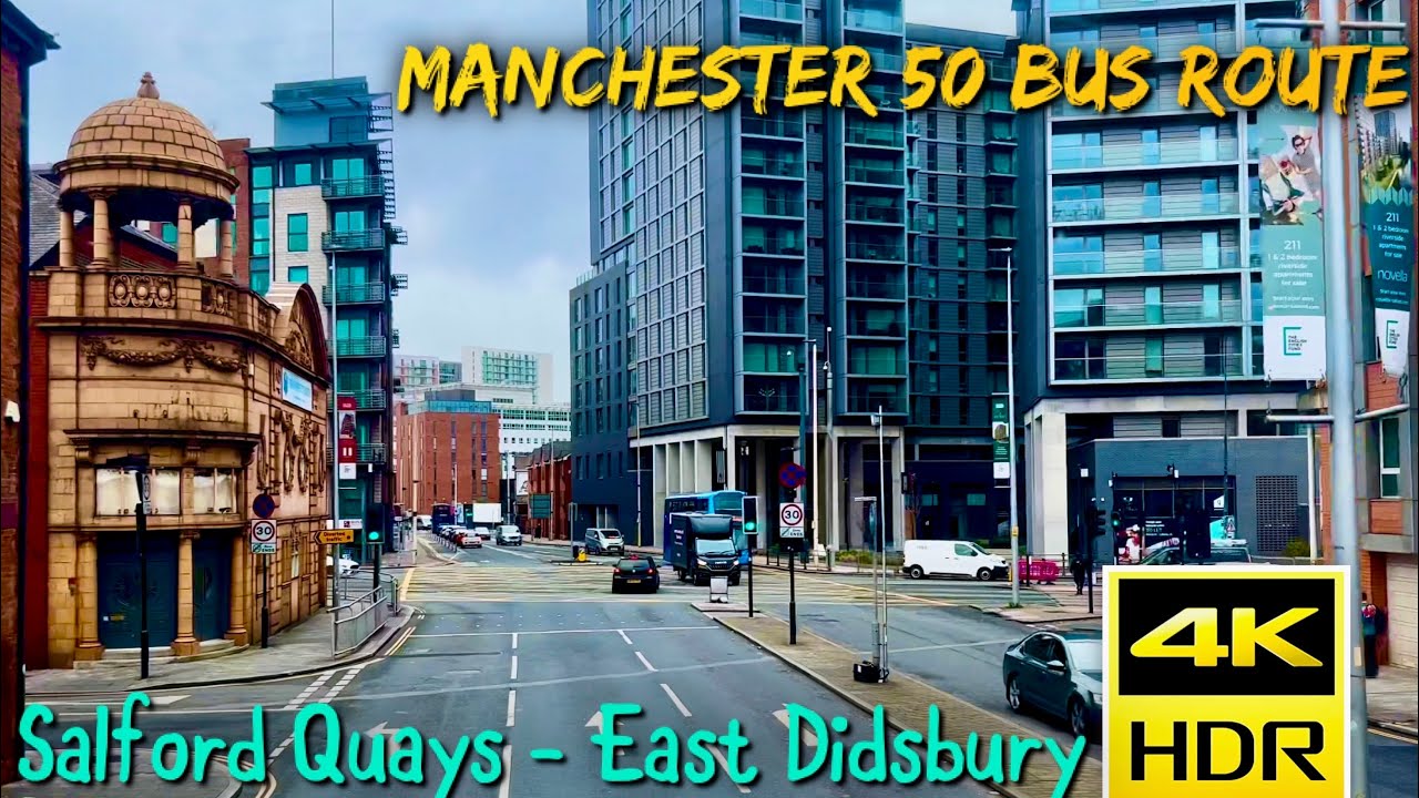 Beautiful Manchester [4K] Bus Ride | Salford Quays to East Didsbury | Stagecoach 50 Bus Route |
