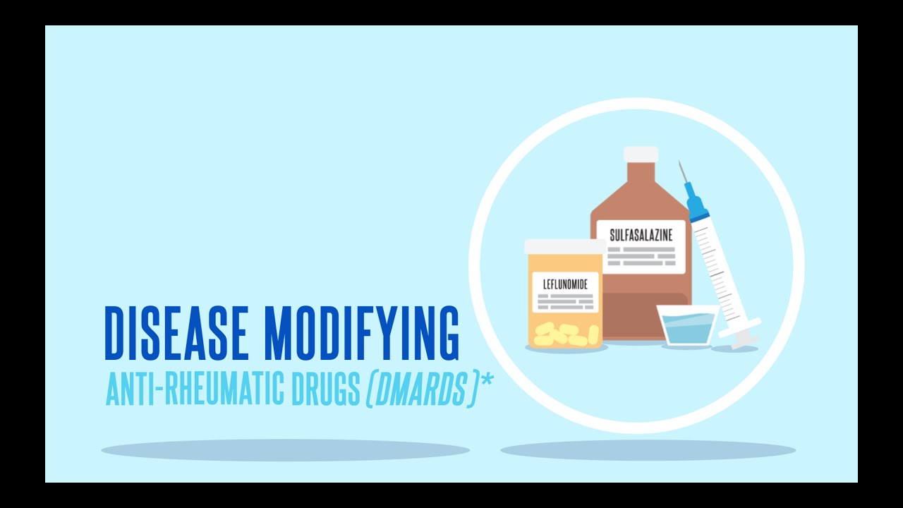 Disease modifying anti-rheumatic drugs (DMARDs)