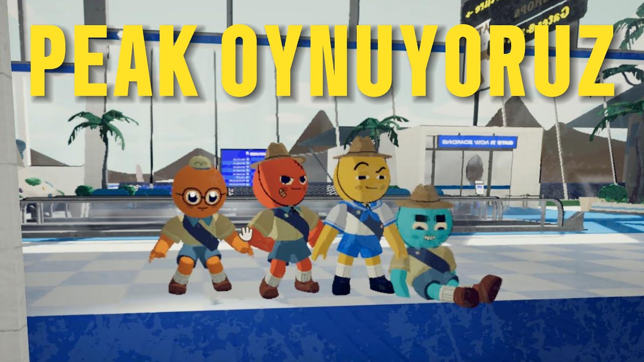 Ekiple PEAK oynuyoruz