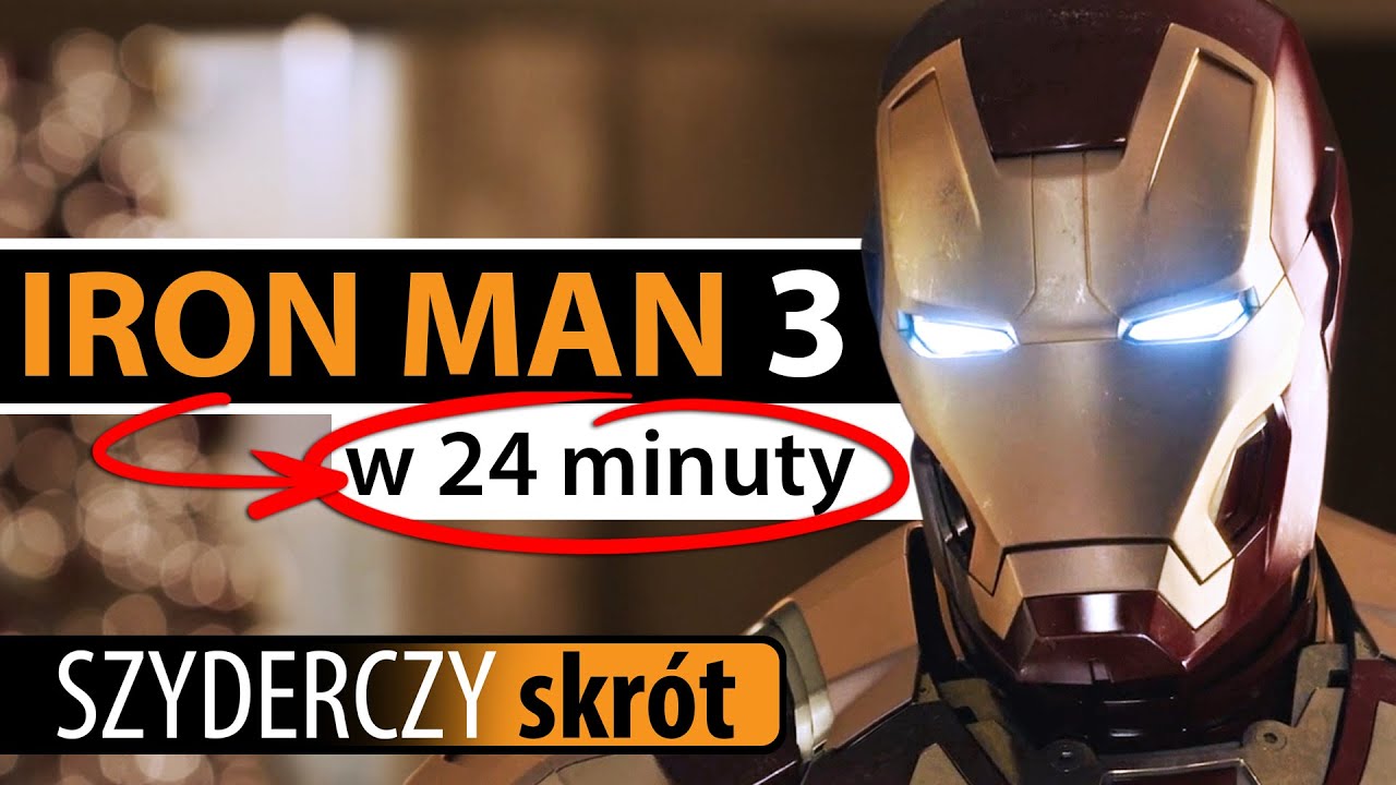 IRON MAN 3 w 24 minuty | Szyderczy Skrót