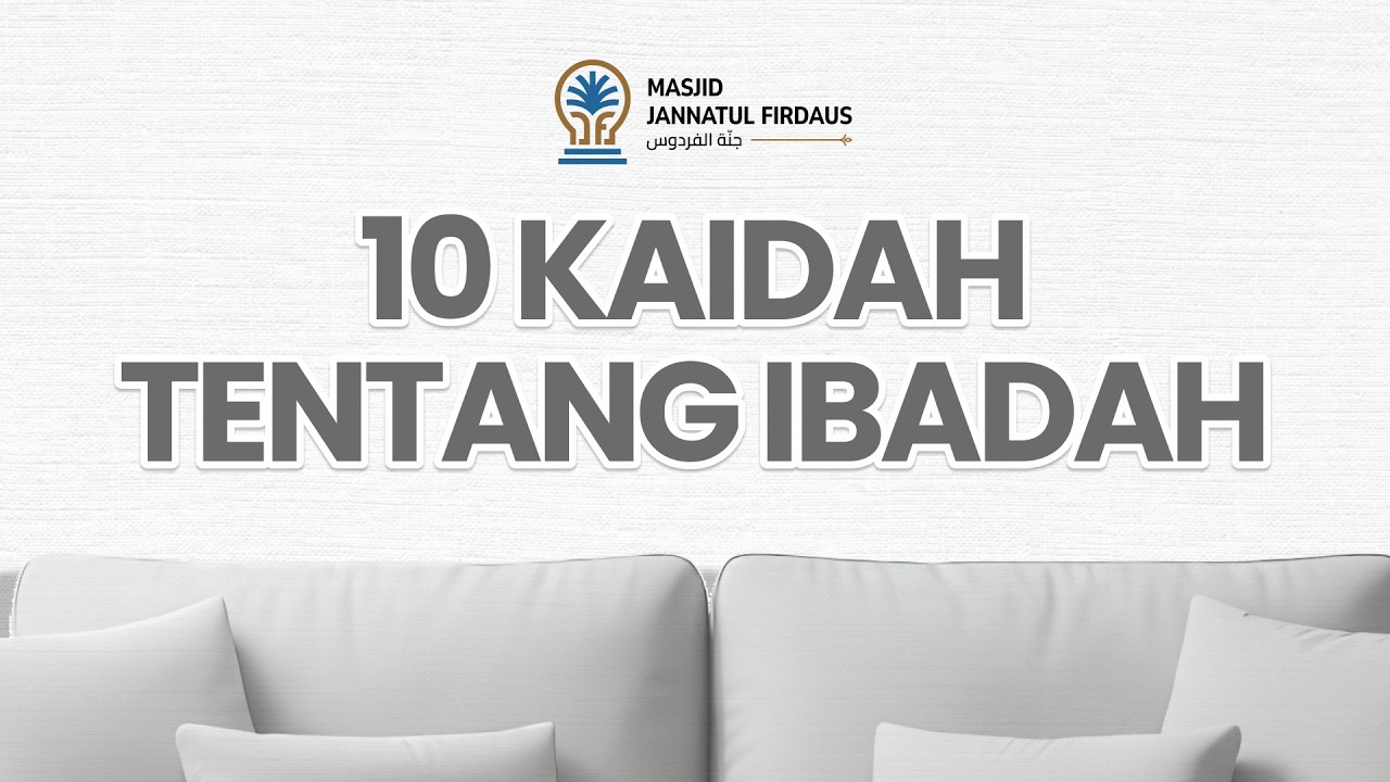 10 KAIDAH TENTANG IBADAH