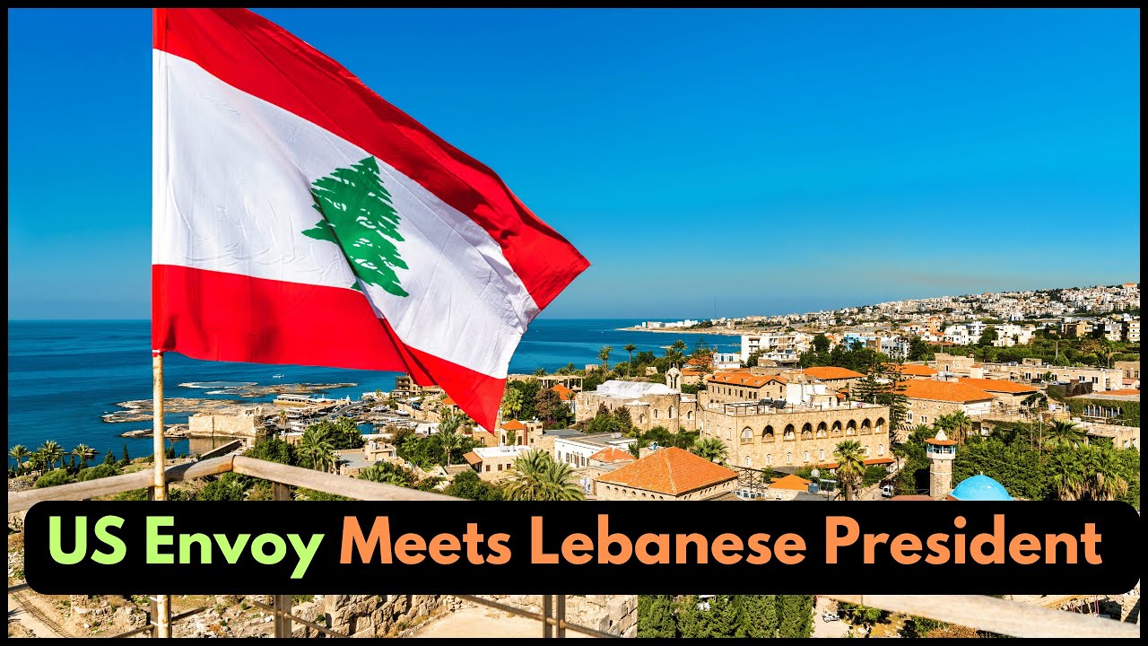 Live: US Deputy Envoy Speaks After Meeting Lebanese President in Baabda | Middle East Tensions