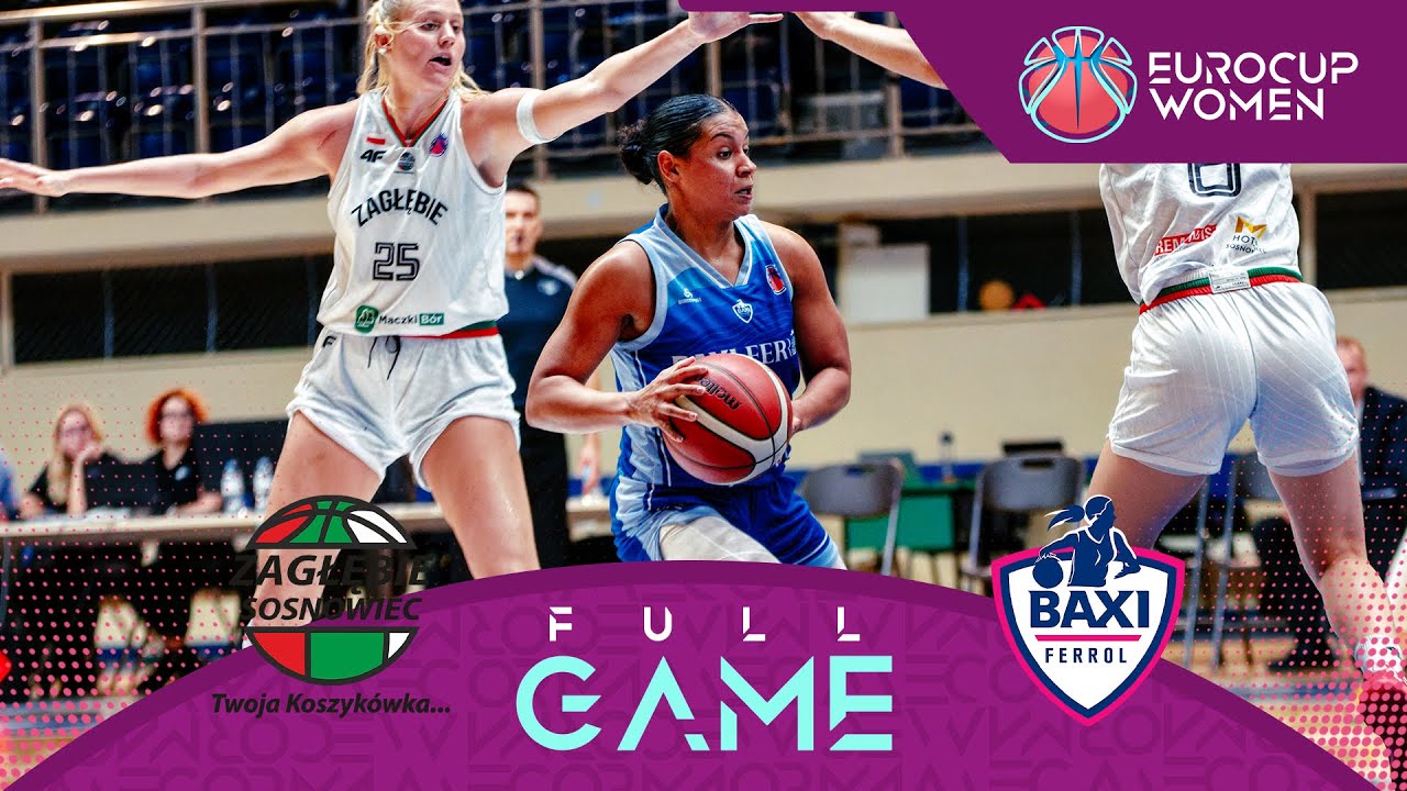 Regular Season | MB Zaglebie Sosnowiec v BAXI Ferrol | Full Basketball Game | EuroCup Women 2025-26