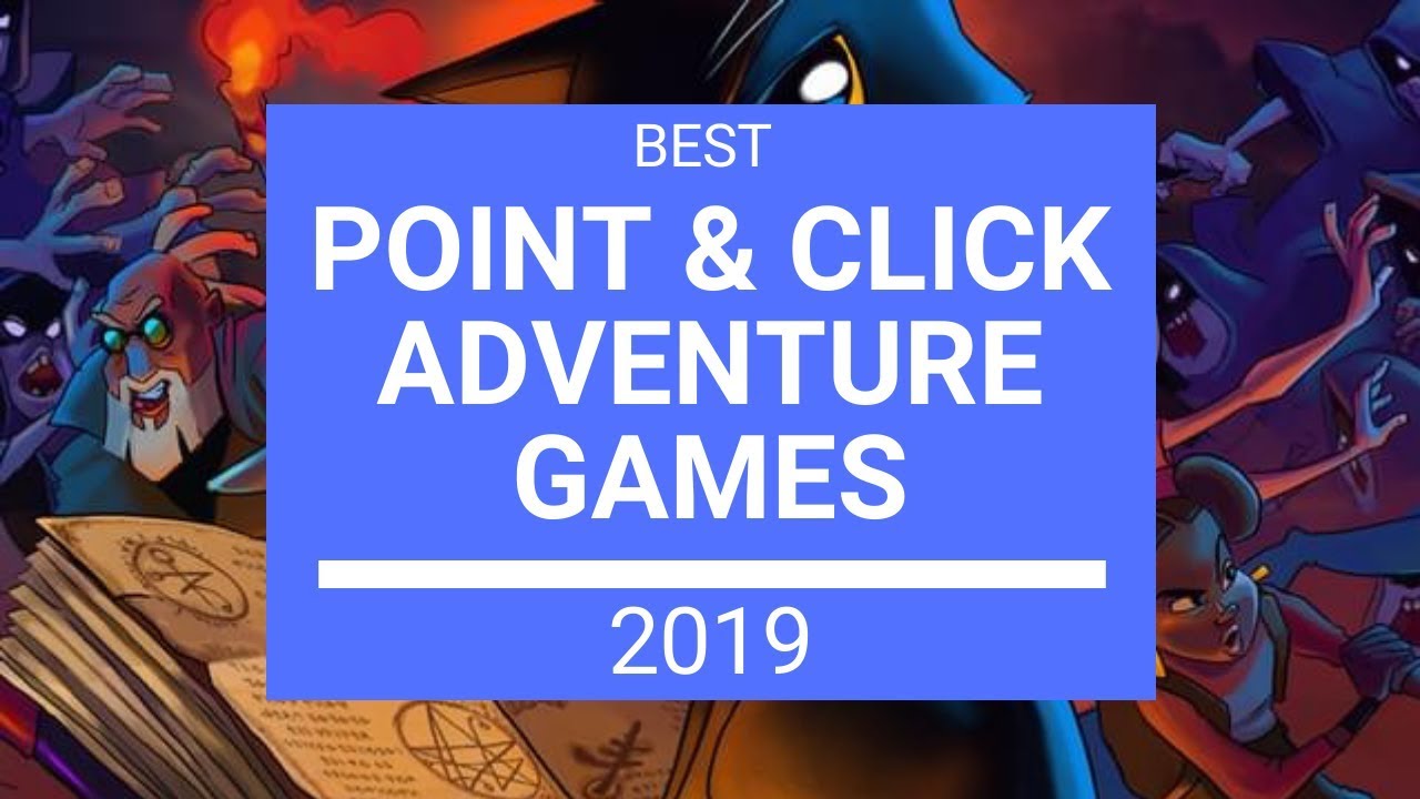 Best point & click adventure games of 2019