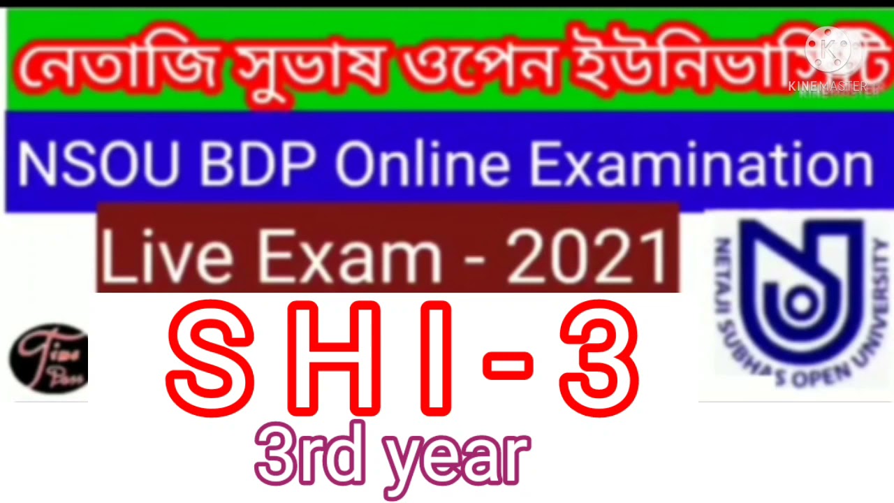 SHI 3 online exam / BDP ONLINE EXAM / NSOU online exam 2021 / shi 3 online exam 2021 / shi live exam
