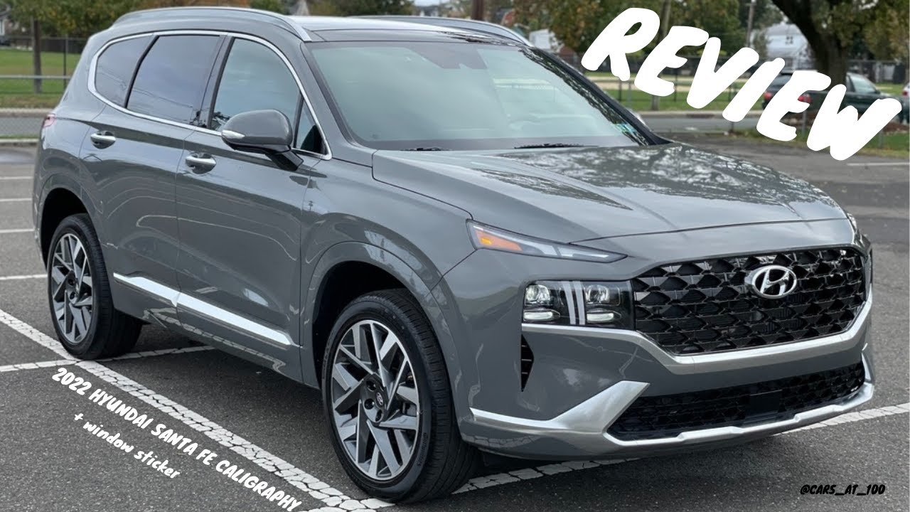 2022 HYUNDAI SANTA FE CALIGRAPHY REVIEW -- GREAT ALL AROUND SUV !