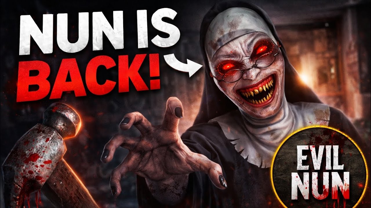 EVIL NUN IS SO IRRITATING 😡