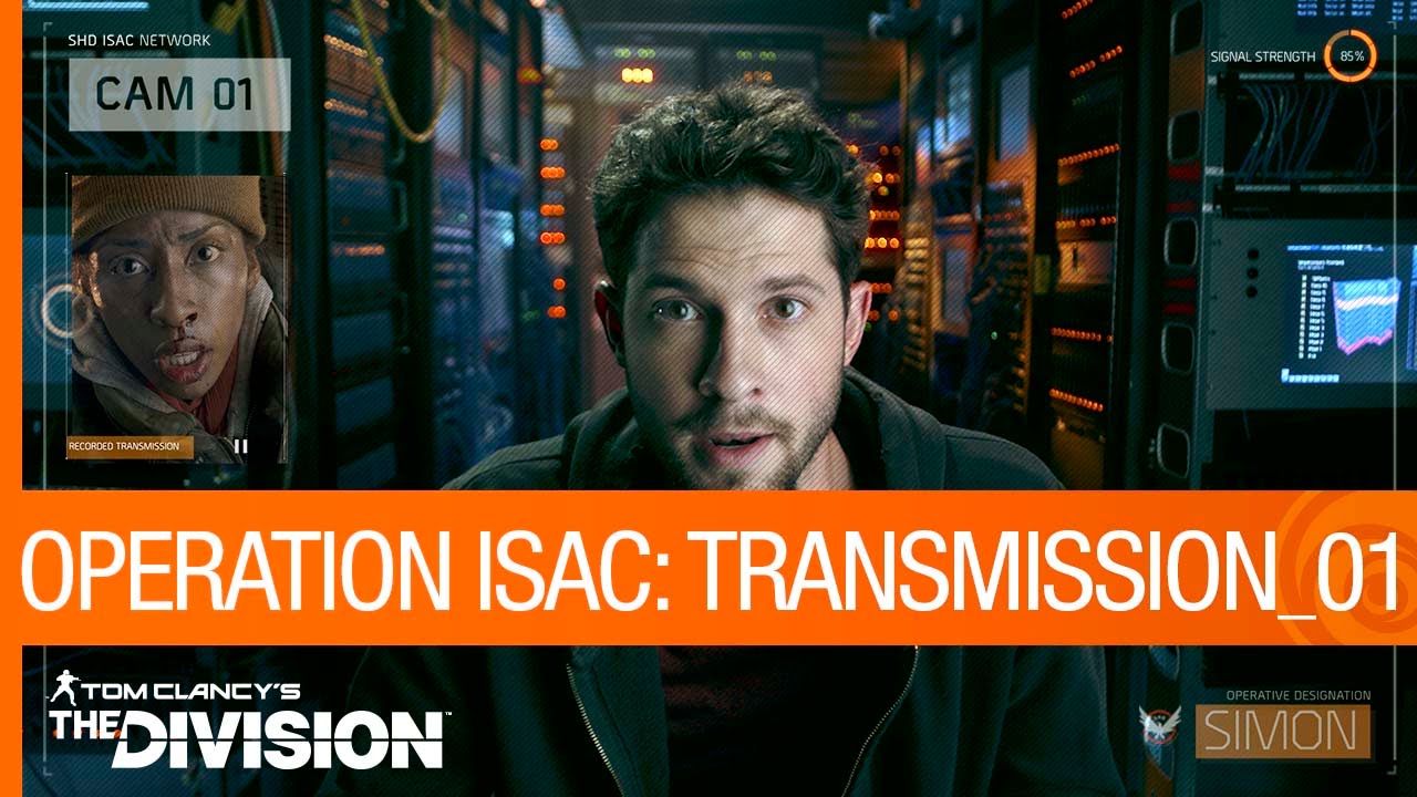 Tom Clancy&rsquo;s The Division - Operation ISAC: Transmission 01
