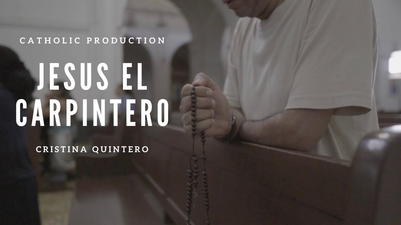 Jesús El Carpintero [Hombre Verdadero] - Cristina Quintero (COVER)