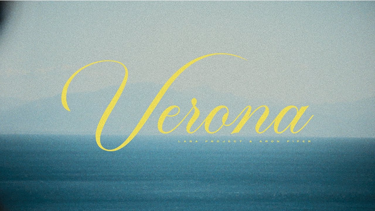 Lara Project x Aron Piper - Verona (official video)
