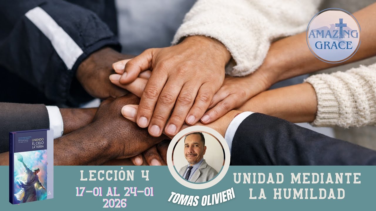 Escuela Sabática. La unidad mediante la humildad. #union #humildad #fe #amor #cristo #paz #vida 