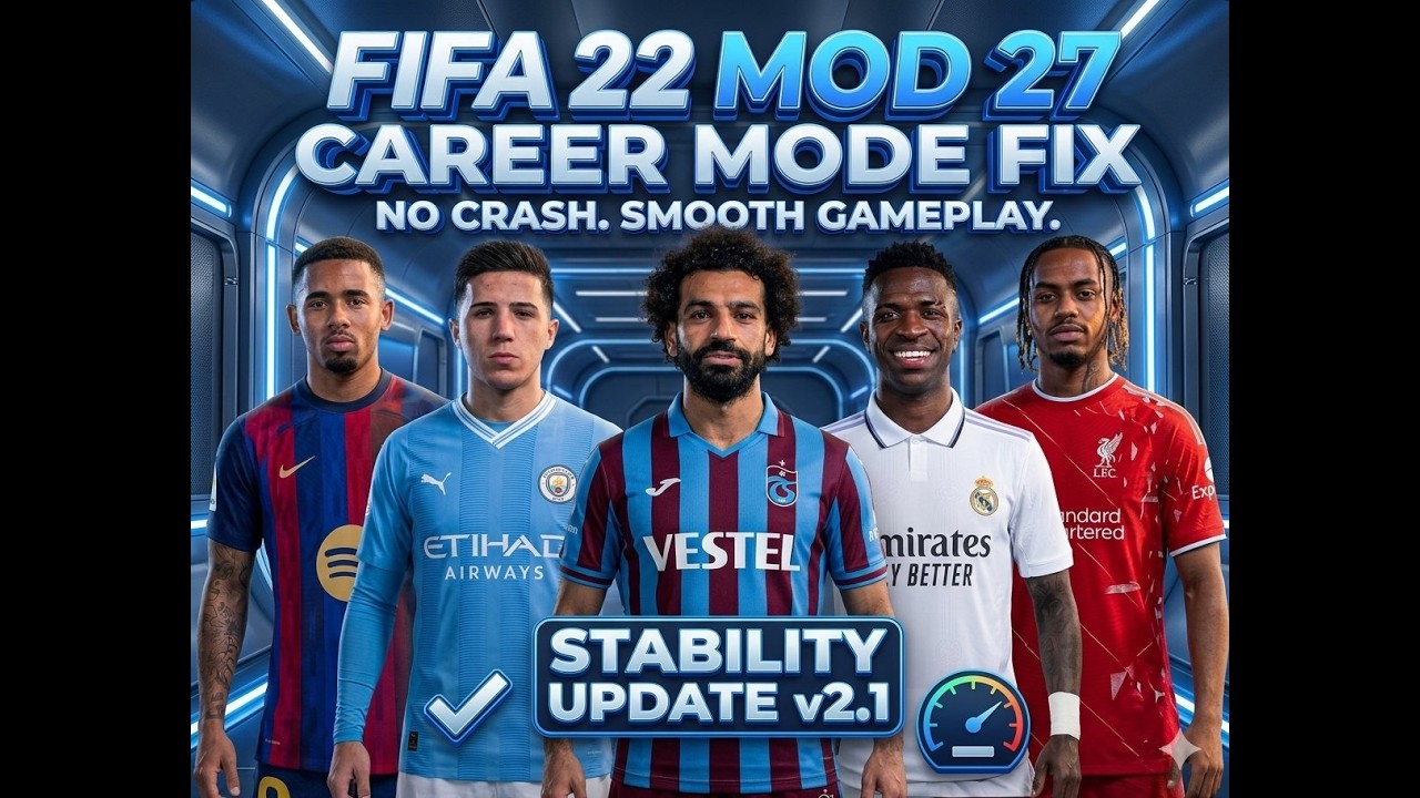 FIFA 22 Mod 27 Career Mode FIX 🔥 No Crashes + Smooth Gameplay | Updated FIFA 22