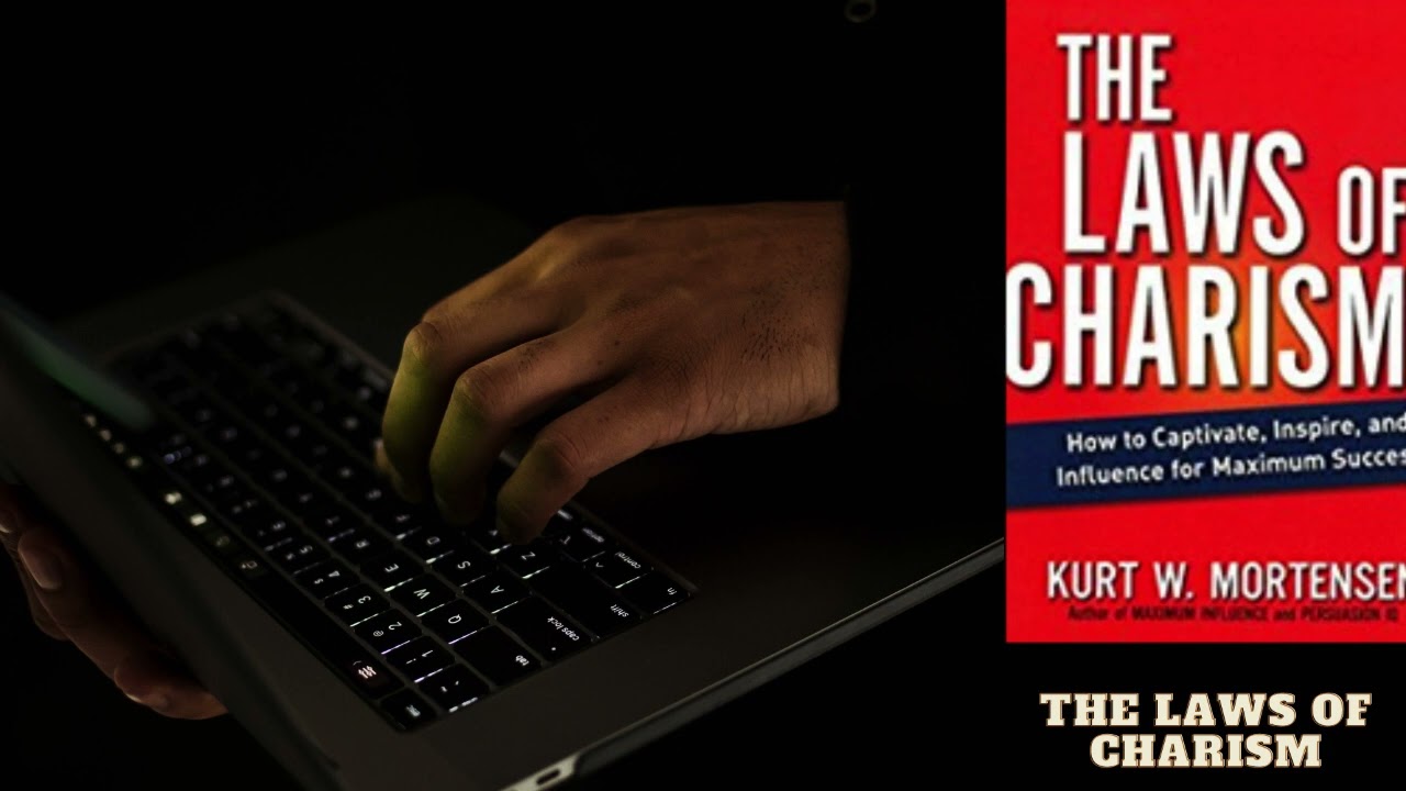 Unlock Your Charismatic Potential with The Laws of Charisma | Curt W. Mortensen_book review