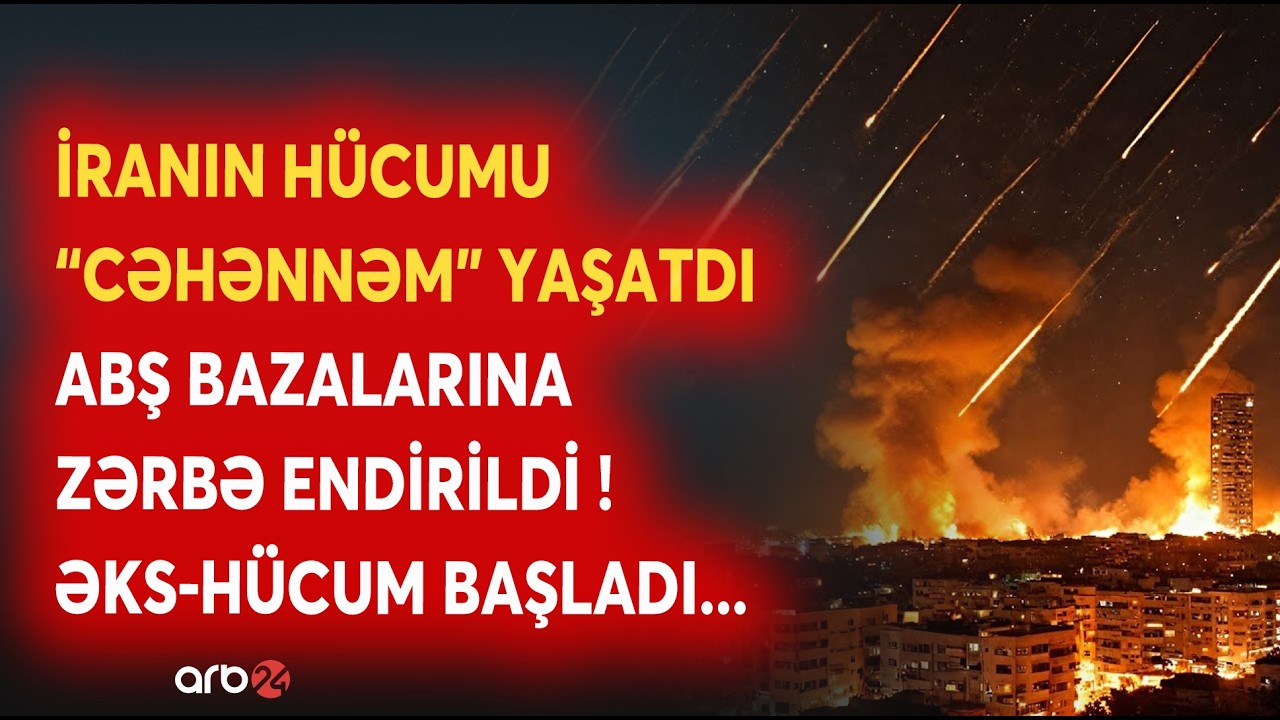 İrandan nəhənglərə GÖZLƏNİLMƏZ ZƏRBƏ: Tehran MİSLİ GÖRÜLMƏMİŞ HÜCUMU BAŞLATDI-ABŞ bazaları hədəfdə..