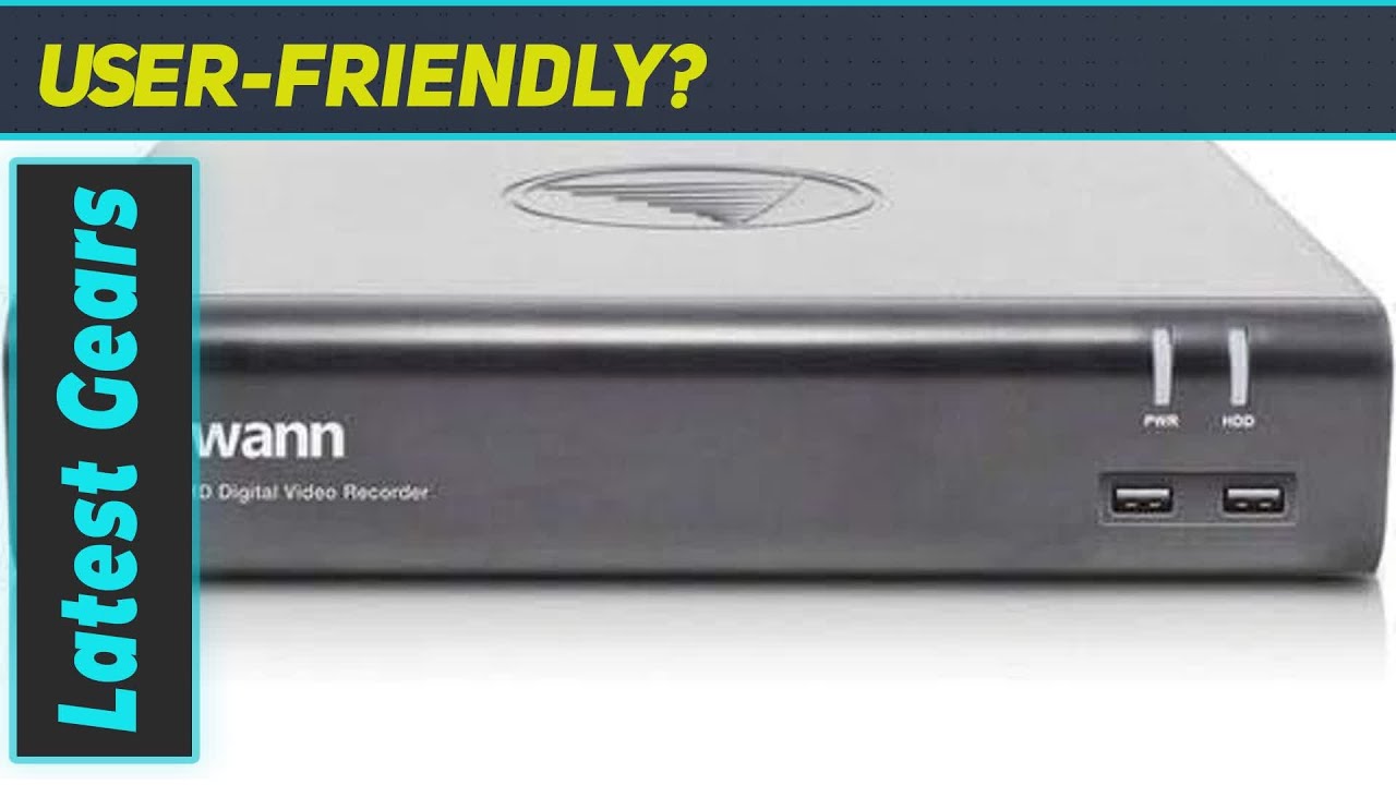 Swann 4580 DVR 4 Channel: The Ultimate Home Security Solution