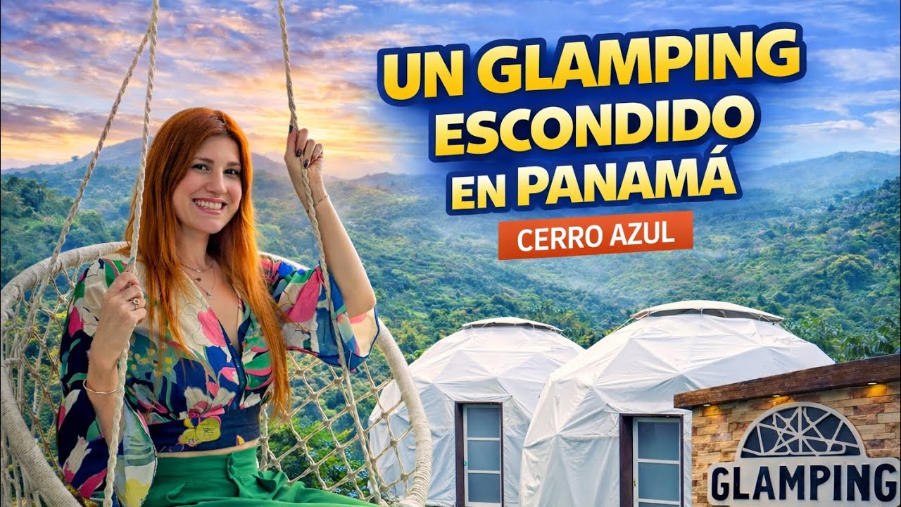 Panamá, Cerró Azul | Así es un glamping por dentro  