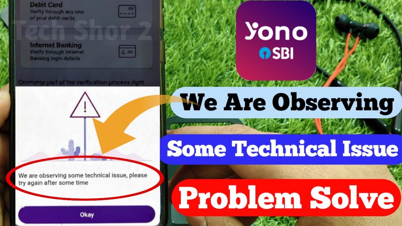 We Are Observing Some Technical Issues YONO SBI | YONO SBI Login Problem Fix | SBI Bank
