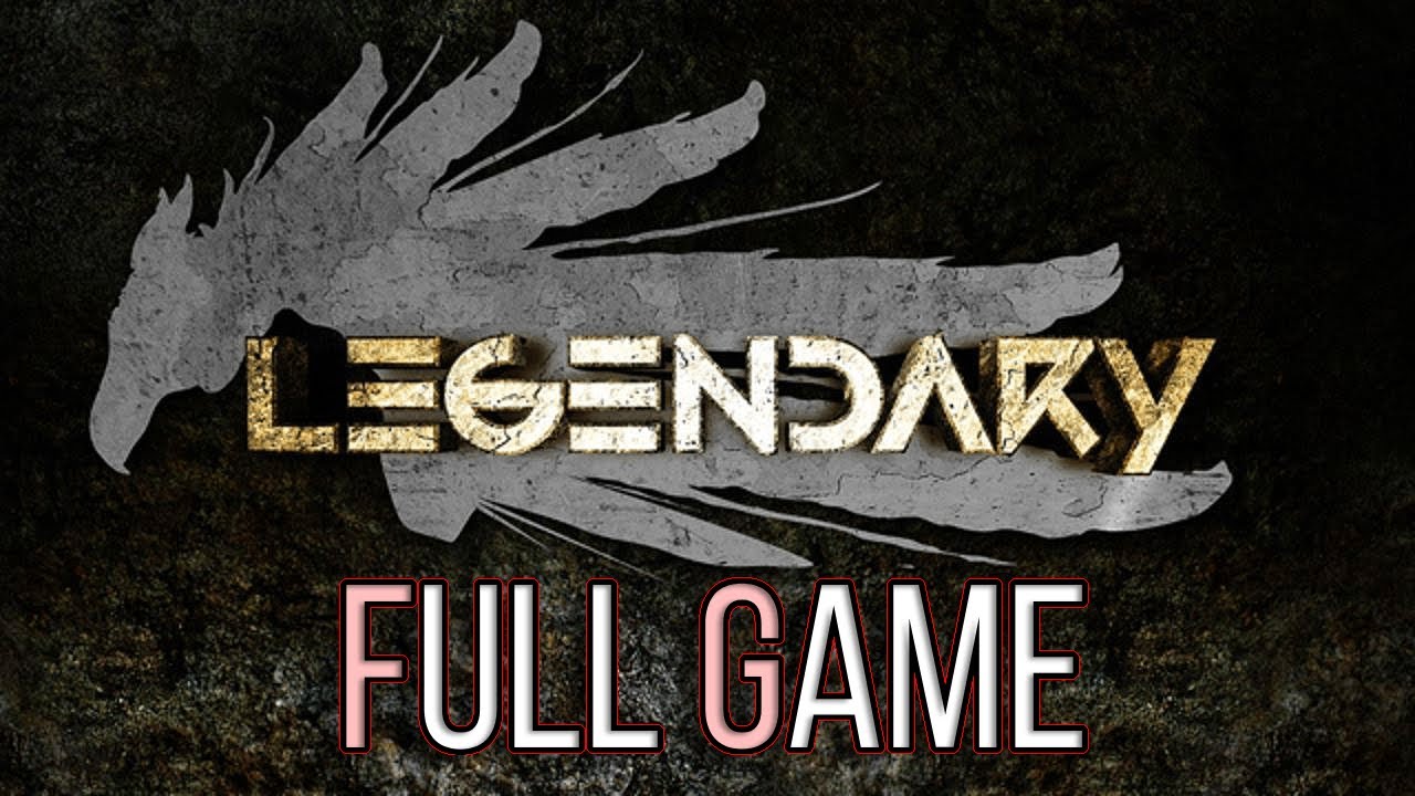 Legendary - FULL GAME Walkthrough | PC | 2K 60FPS | No Commentary