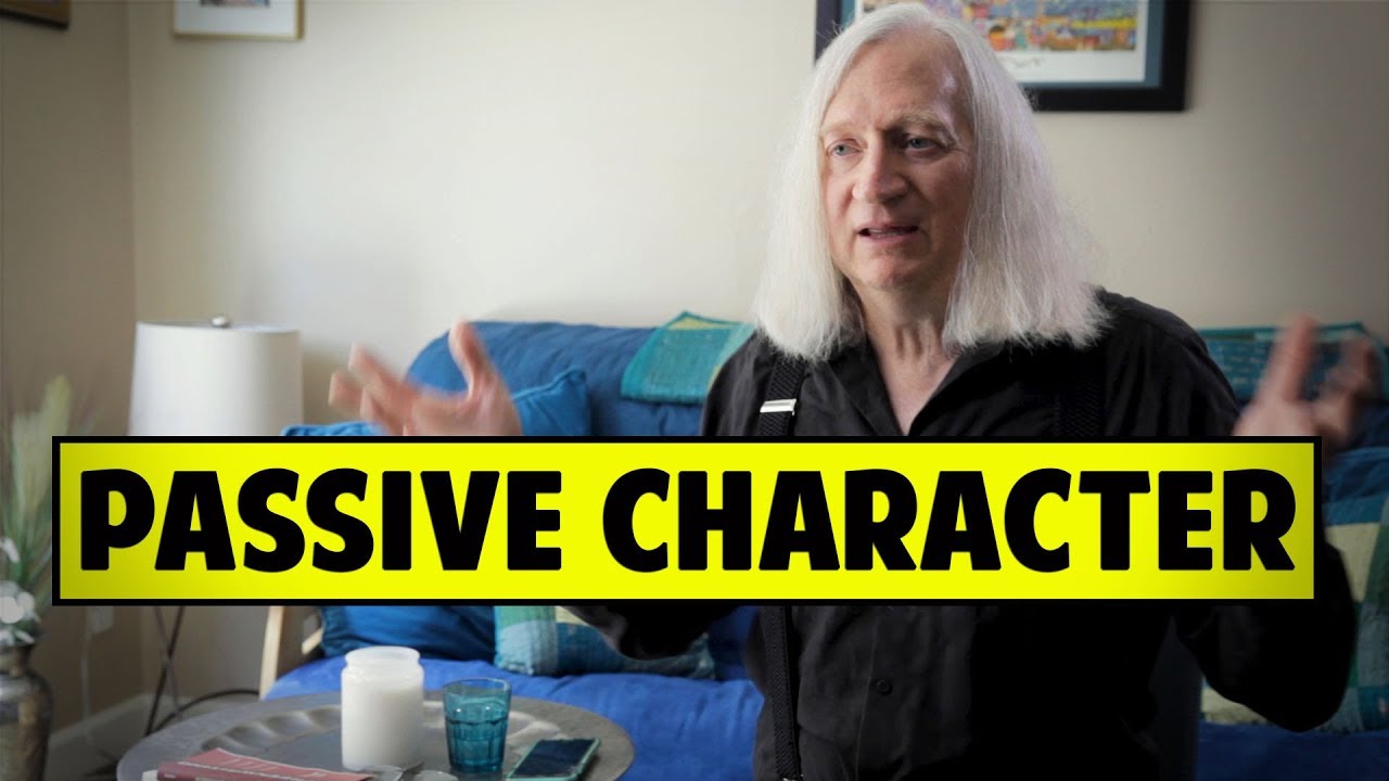 Writing A Movie With A Passive Main Character - Paul Joseph Gulino