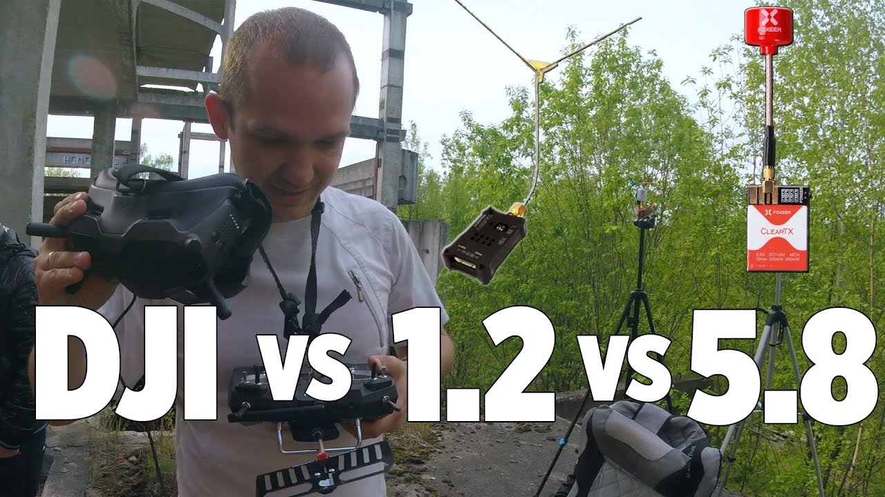 Сравнение DJI FPV c 5.8 и с 1.2 в условиях ЗАБРОШКИ