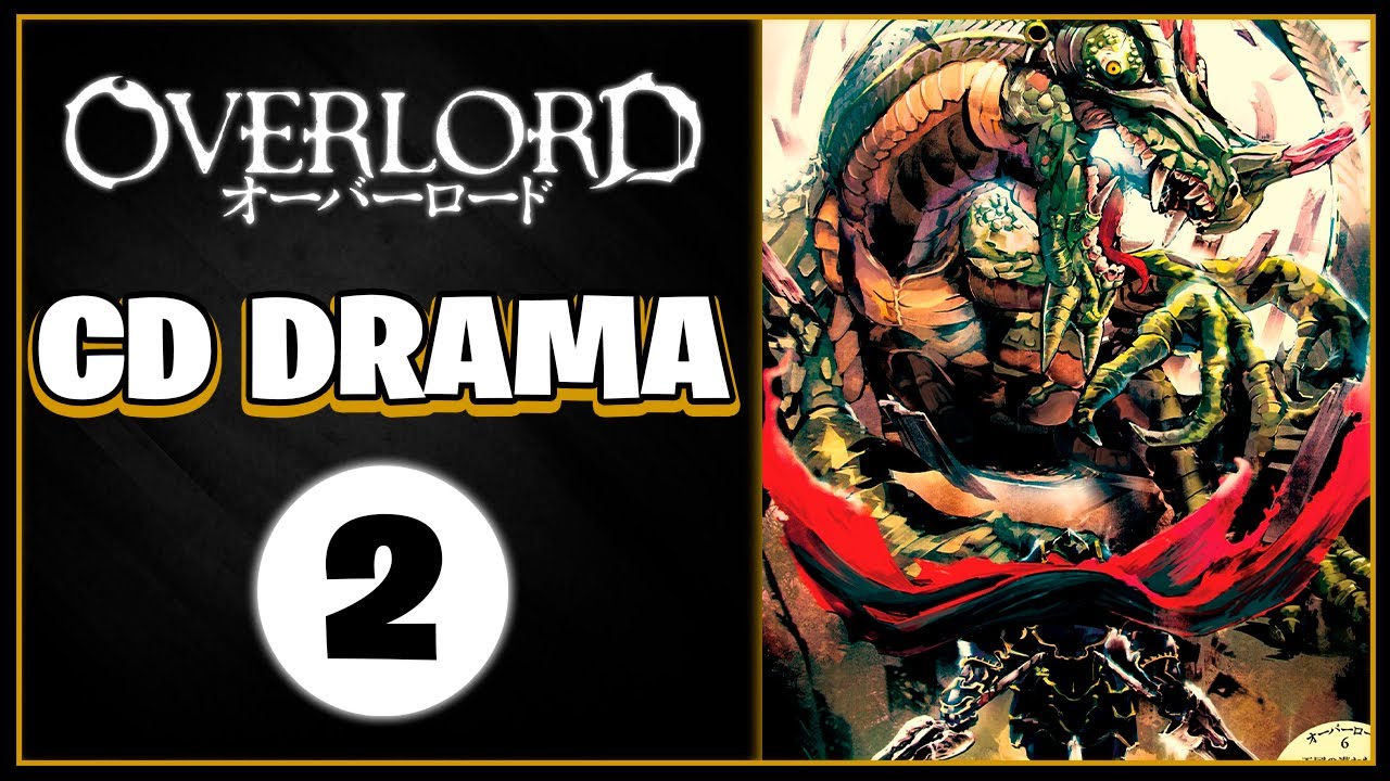 Overlord CD Drama 2 ➤ The Dark Hero's Story ⊱ La Historia Del H&eacute;roe Oscuro ➤ Jap-SubEsp