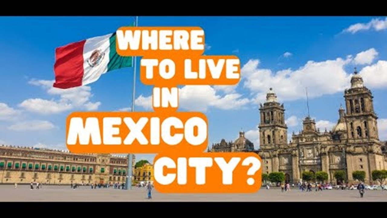 Should YOU Live In Mexico City? BEST Neighborhoods That Will Make You Love This City