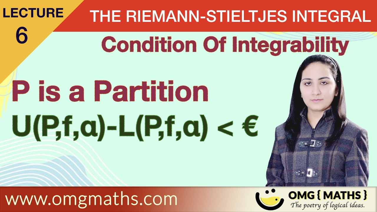 Riemann Stieltjes Intragrability | Theorem | Condition Of Integrability | R-S Integral