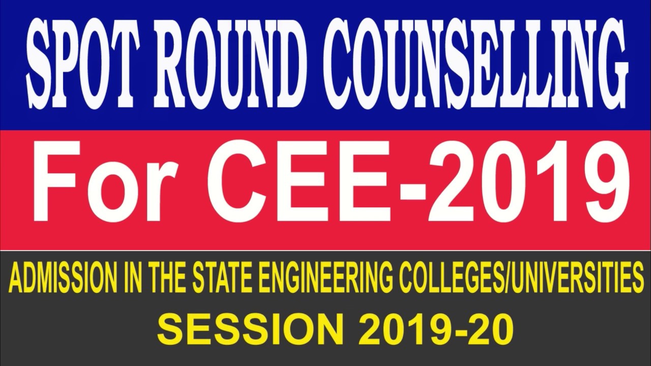 Spot Round of Counselling for CEE 2019 | ADMISSION INTO ENGINEERING COLLEGES OF ASSAM
