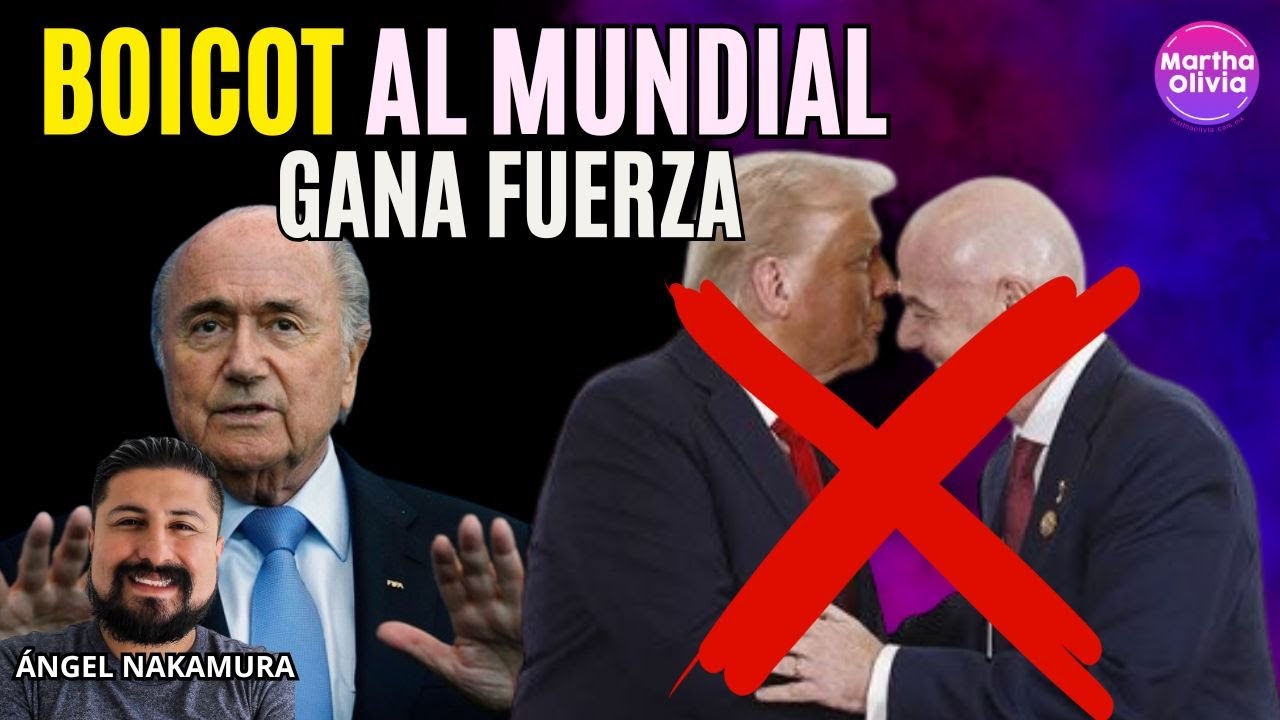 Crece en Europa clamor por boicot al Mundial; expresidente de FIFA ataca el certamen