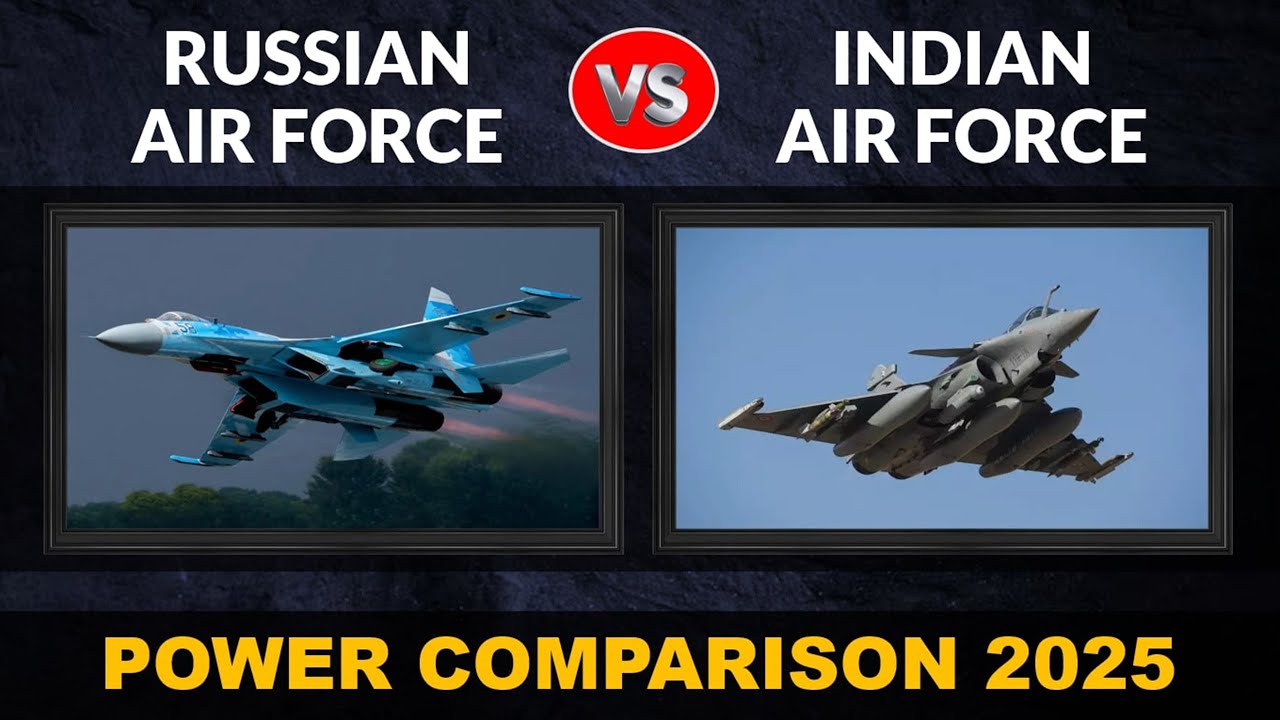 Russian Air Force vs Indian Air Force in 2025