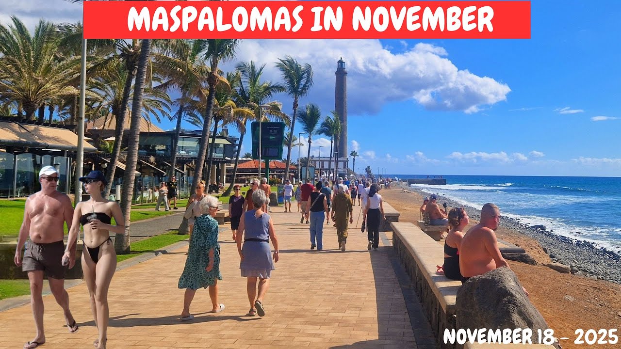 Gran Canaria 🌴MASPALOMAS IN NOVEMBER- NOVEMBER 18 - 2025