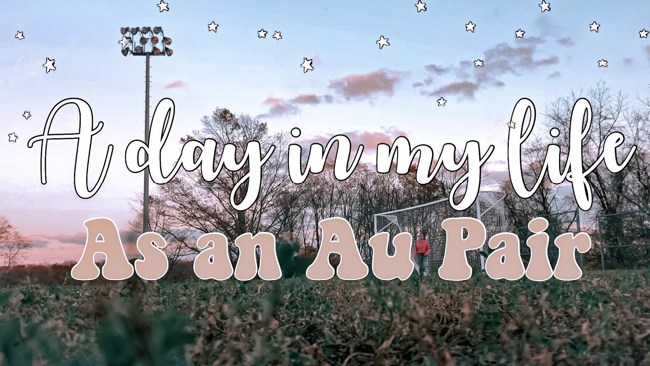 UN DÍA COMO AU PAIR/MY AU PAIR ROUTINE| Katy Yanza