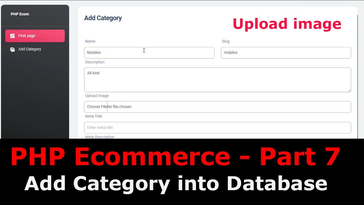 PHP Ecom Part 7 : How to insert / add category with image in database in PHP MySQL | Image Upload