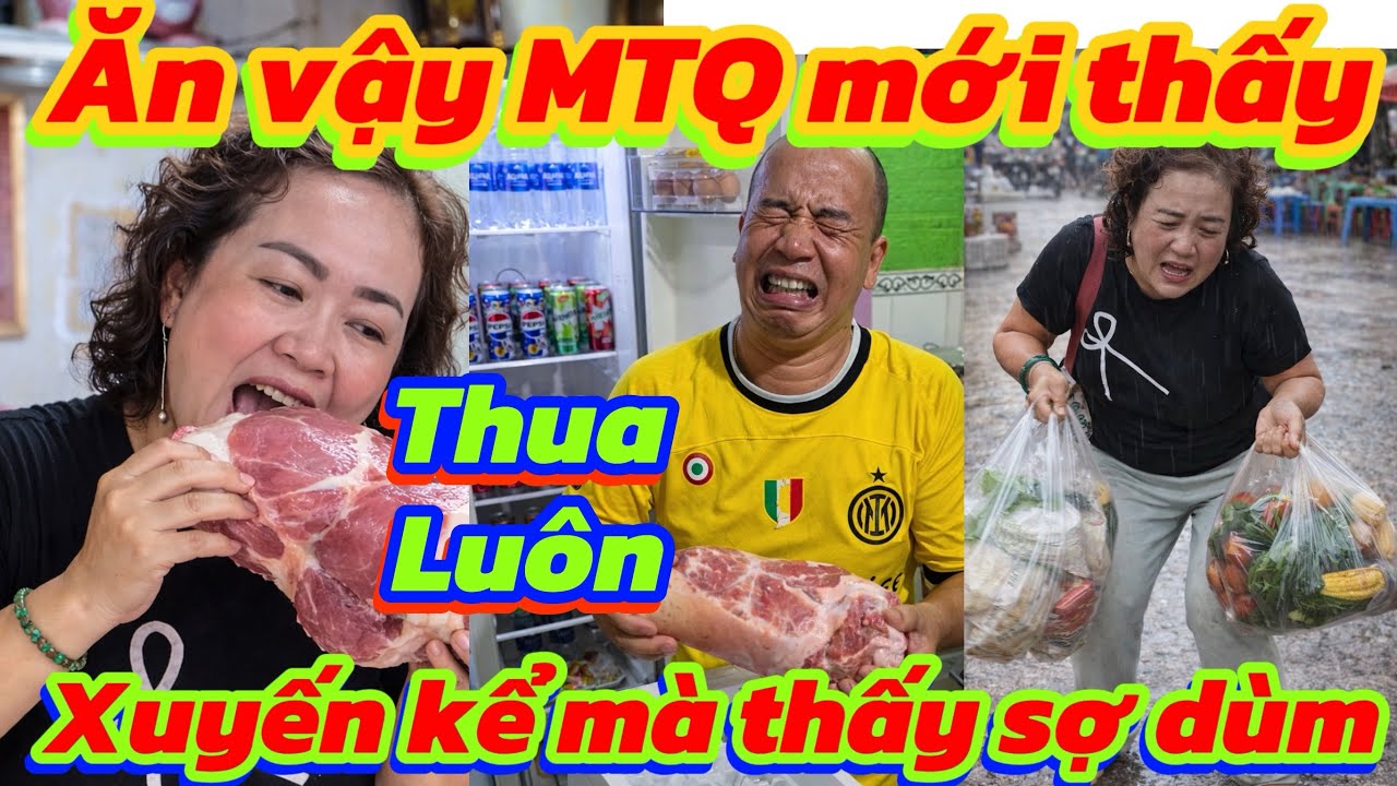 Xuyến mua đồ ăn cỡ này MTQ mới sợ 